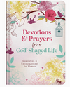 Devotions & Prayers for a God Shaped Life
