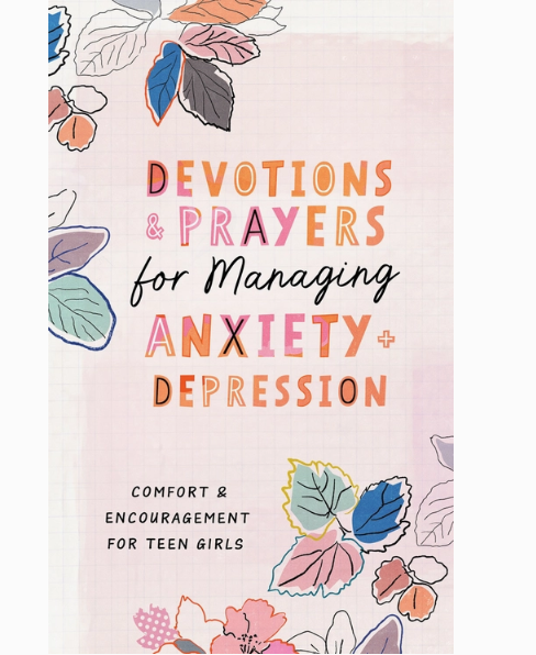 Devotions & Prayers Managing Anxiety & Depression -Teen Girl | Southern ...