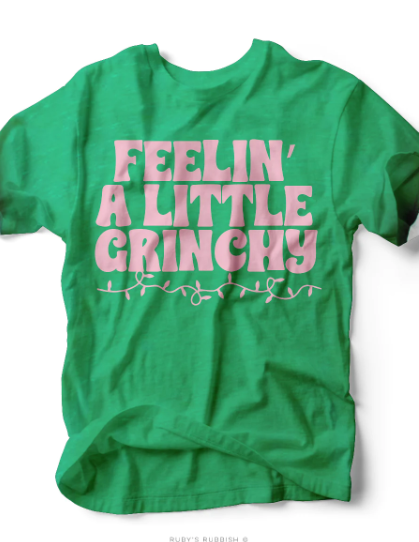 Ruby's Rubbish Feeling Grinchy Christmas Shirt