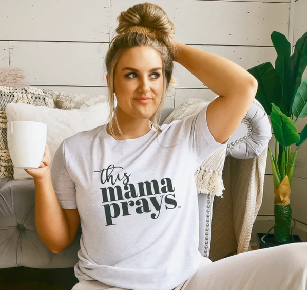 This Mama Prays Shirt